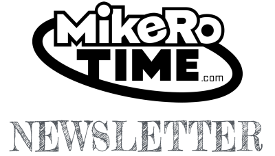 MikeROTIME NEWSLETTER